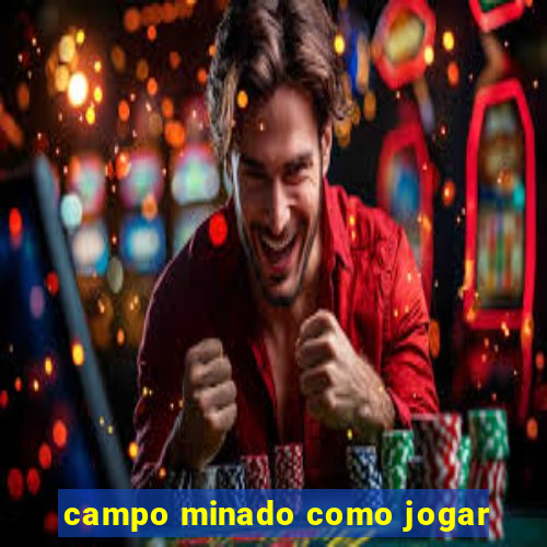 campo minado como jogar